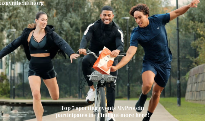 Top 5 sporting events MyProtein participates in – Find out more here!